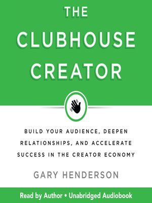 The Clubhouse Creator - Audiobook